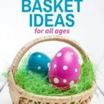 candy-free easter basket ideas for all ages