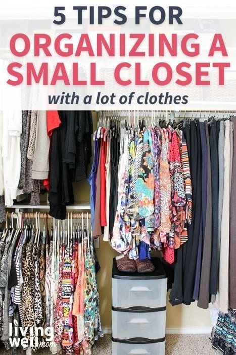 How To Organize A Small Closet With Lots Of Clothes 5 Simple Steps 