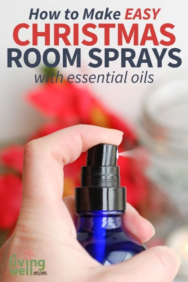 DIY Christmas Essential Oil Room Spray - Living Well Mom