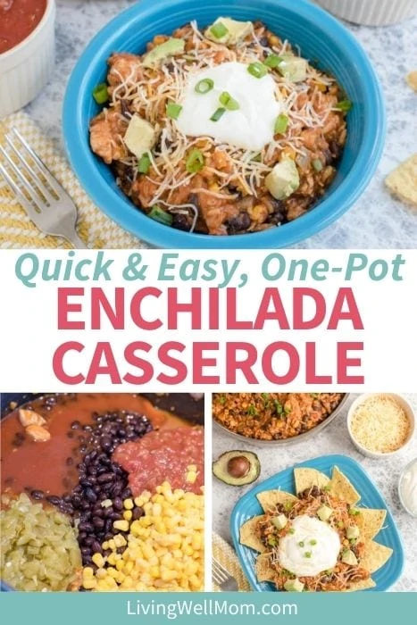 Pinterest image for quick and easy one-pot enchilada casserole. 