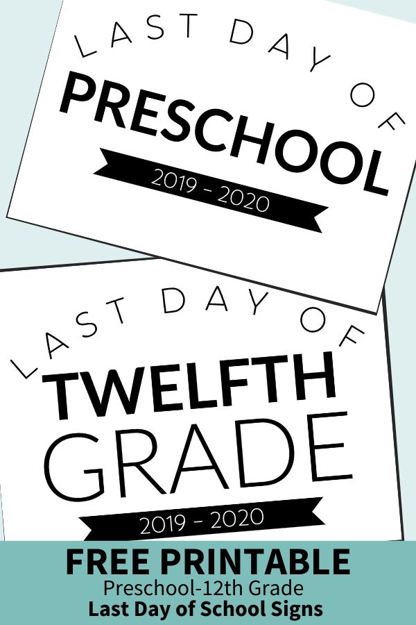 Last Day of School Signs for 2023 Free Printables for All Grades