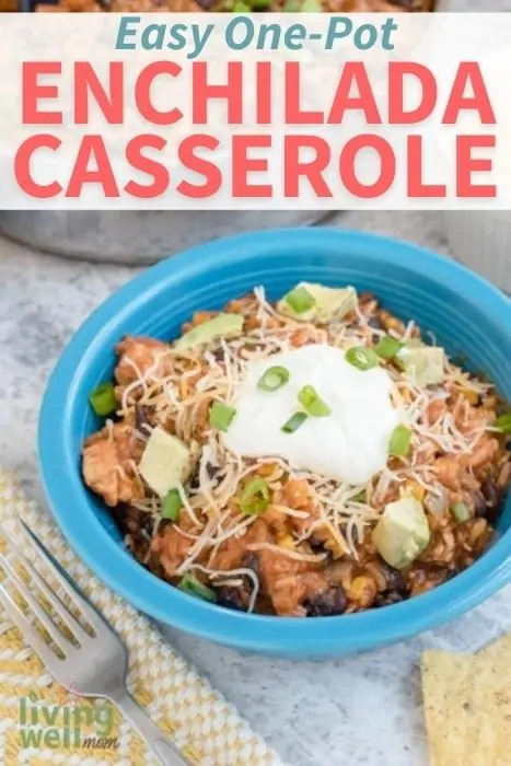 Pinterest image for easy one-pot enchilada casserole. 