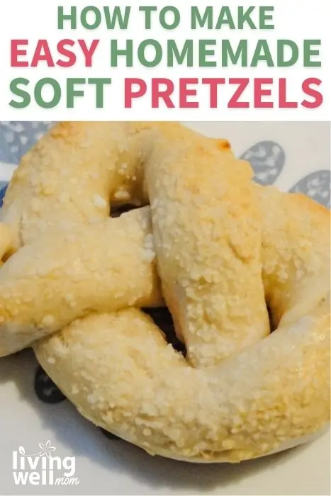 Pinterest image for how to make easy homemade soft pretzels. 