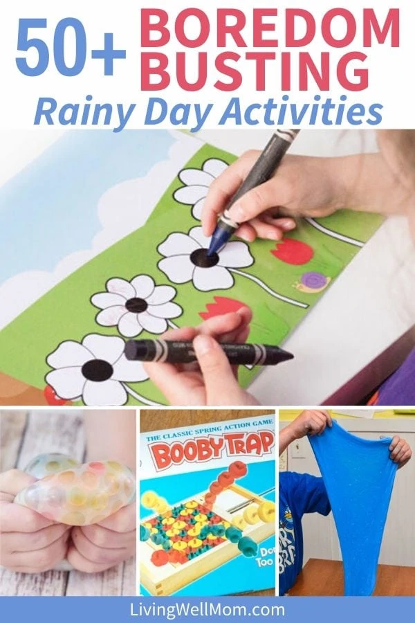 collection of boredom busting rainy day activities